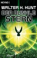 E-Book (epub) Der dunkle Stern von Walter H. Hunt