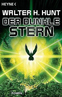 E-Book (epub) Der dunkle Stern von Walter H. Hunt