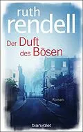 E-Book (epub) Der Duft des Bösen von Ruth Rendell
