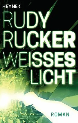 E-Book (epub) Weißes Licht von Rudy Rucker