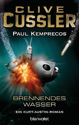 E-Book (epub) Brennendes Wasser von Clive Cussler, Paul Kemprecos