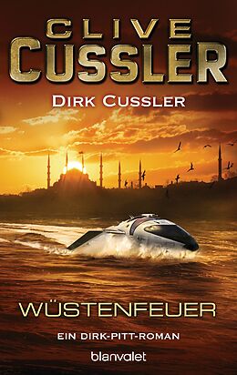 E-Book (epub) Wüstenfeuer von Clive Cussler, Dirk Cussler
