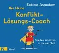 E-Book (epub) Der kleine Konfliktlösungscoach von Sabine Asgodom-Brockert