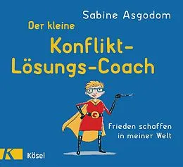 E-Book (epub) Der kleine Konfliktlösungscoach von Sabine Asgodom-Brockert