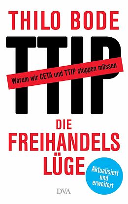 E-Book (epub) Die Freihandelslüge von Thilo Bode