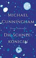 E-Book (epub) Die Schneekönigin von Michael Cunningham