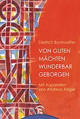 E-Book (epub) Von guten Mächten wunderbar geborgen von Dietrich Bonhoeffer
