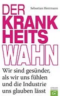 E-Book (epub) Der Krankheitswahn von Sebastian Herrmann