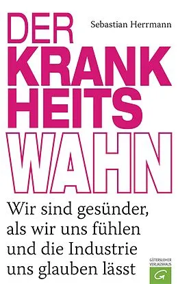E-Book (epub) Der Krankheitswahn von Sebastian Herrmann