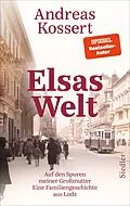 E-Book (epub) Elsas Welt von Andreas Kossert