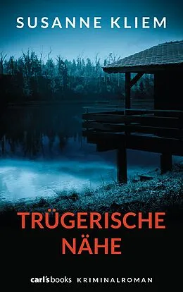 E-Book (epub) Trügerische Nähe von Susanne Kliem
