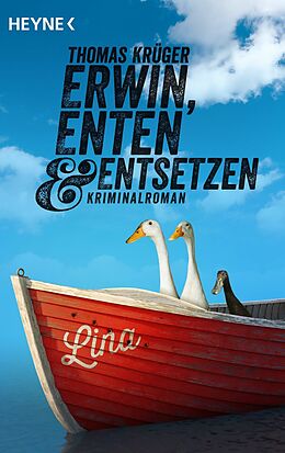 E-Book (epub) Erwin, Enten &amp; Entsetzen von Thomas Krüger