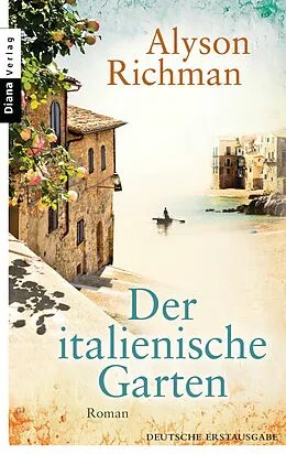 E-Book (epub) Der italienische Garten von Alyson Richman