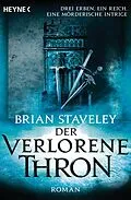E-Book (epub) Der verlorene Thron von Brian Staveley