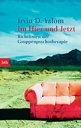 E-Book (epub) Im Hier und Jetzt von Irvin D. Yalom