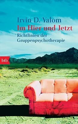 E-Book (epub) Im Hier und Jetzt von Irvin D. Yalom