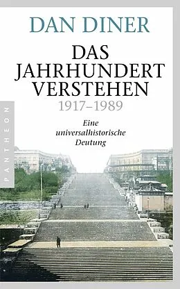 E-Book (epub) Das Jahrhundert verstehen von Dan Diner