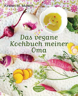 E-Book (epub) Das vegane Kochbuch meiner Oma von Kirsten M. Mulach