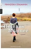 E-Book (epub) Helenas Männer von Franziska Stalmann