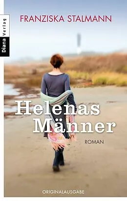 E-Book (epub) Helenas Männer von Franziska Stalmann