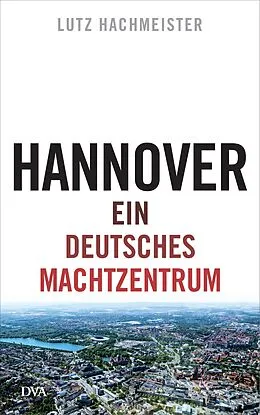 ePUB Hannover von Lutz Hachmeister