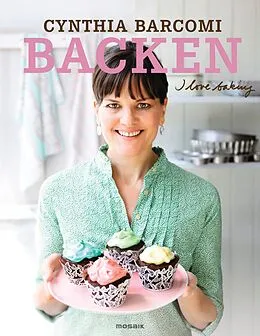 E-Book (epub) Backen. I love baking - von Cynthia Barcomi