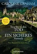 E-Book (epub) Treu bis in den Tod/Ein sicheres Versteck von Caroline Graham