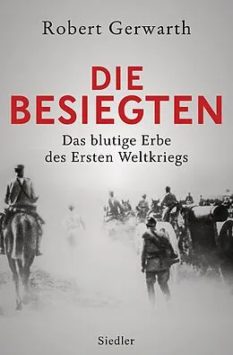 E-Book (epub) Die Besiegten von Robert Gerwarth
