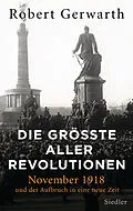 E-Book (epub) Die größte aller Revolutionen von Robert Gerwarth