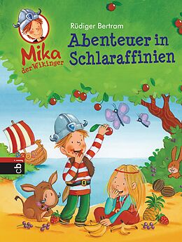 E-Book (epub) Mika der Wikinger - Abenteuer in Schlaraffinien von Rüdiger Bertram