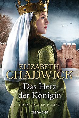 E-Book (epub) Das Herz der Königin von Elizabeth Chadwick