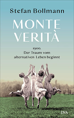 E-Book (epub) Monte Verità von Stefan Bollmann