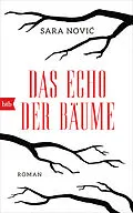 E-Book (epub) Das Echo der Bäume von Sara Novi