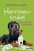 E-Book (epub) Herrchentrubel von Michael Frey Dodillet