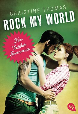 E-Book (epub) Rock My World - Ein heißer Sommer von Christine Thomas