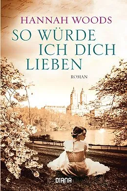 E-Book (epub) So würde ich dich lieben von Hannah Woods