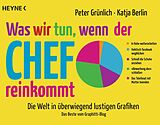 E-Book (epub) Was wir tun, wenn der Chef reinkommt von Katja Berlin, Peter Grünlich