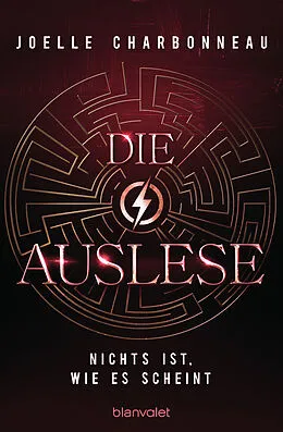 E-Book (epub) Die Auslese - Nichts ist, wie es scheint von Joelle Charbonneau
