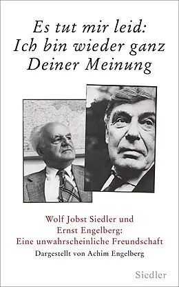 E-Book (epub) »Es tut mir leid: Ich bin wieder ganz Deiner Meinung« von Achim Engelberg