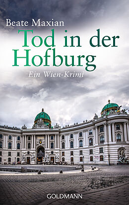 E-Book (epub) Tod in der Hofburg von Beate Maxian