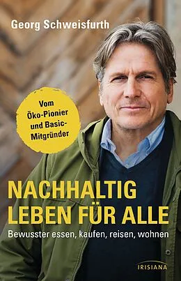 E-Book (epub) Nachhaltig leben für alle von Georg Schweisfurth