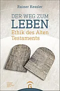 E-Book (epub) Der Weg zum Leben von Rainer Kessler