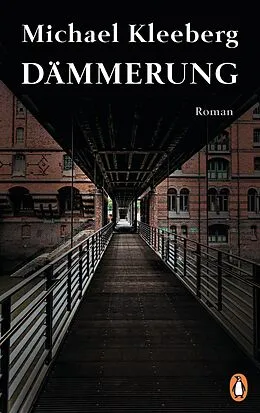 E-Book (epub) Dämmerung von Michael Kleeberg
