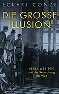 E-Book (epub) Die große Illusion von Eckart Conze