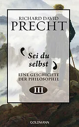 E-Book (epub) Sei du selbst von Richard David Precht