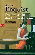 E-Book (epub) Die Erbschaft des Herrn de Leon von Anna Enquist