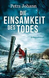E-Book (epub) Die Einsamkeit des Todes von Petra Johann