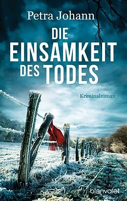 E-Book (epub) Die Einsamkeit des Todes von Petra Johann