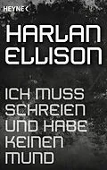 E-Book (epub) Ich muss schreien und habe keinen Mund von Harlan Ellison