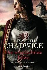E-Book (epub) Der scharlachrote Löwe von Elizabeth Chadwick